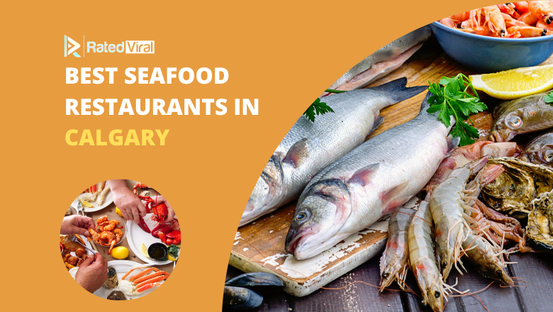 Best Seafood Restaurants in Calgary