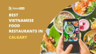 Best Vietnamese Food Restaurants in Calgary