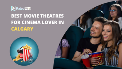 Best Movie Theatres in Calgary for Cinema Lovers