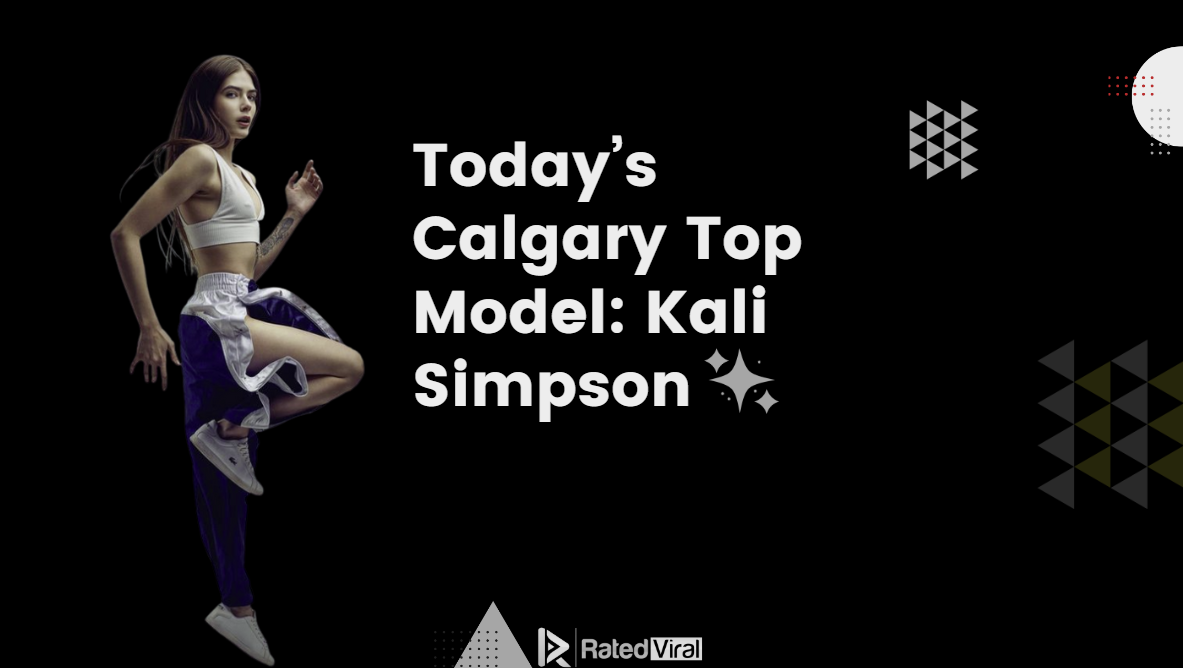 Today’s Calgary Top Model: Kali Simpson