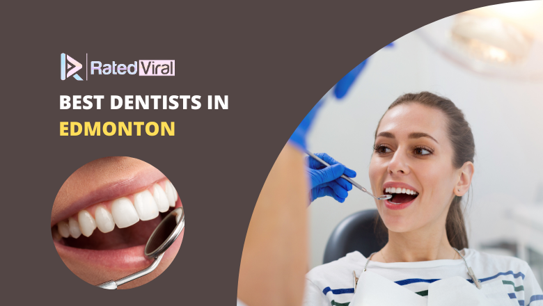 best dentists in Edmonton