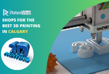 Shops for the Best 3D Printing in Calgary